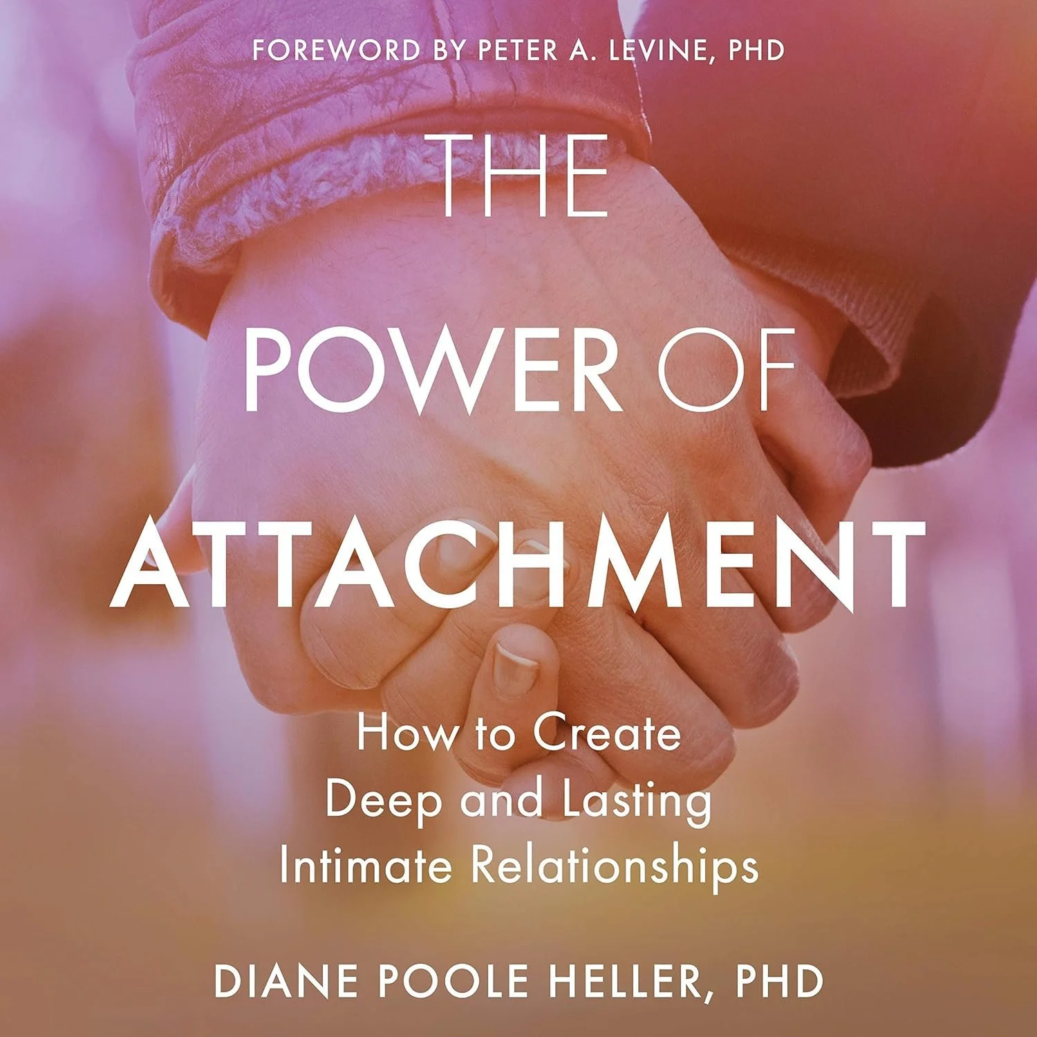 The Power Of Attachment