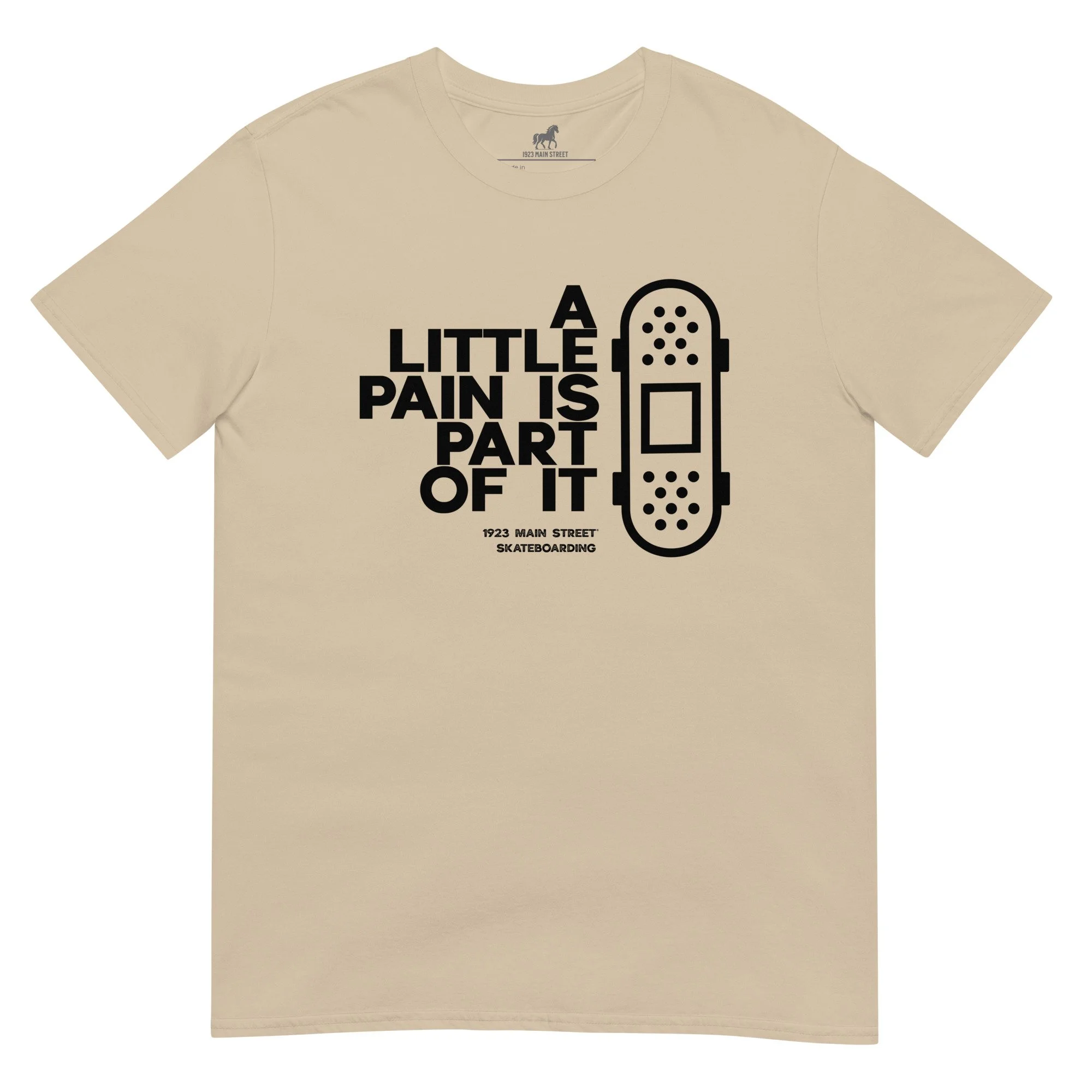 A Little Pain is Part of It skateboarding t-shirt sand.