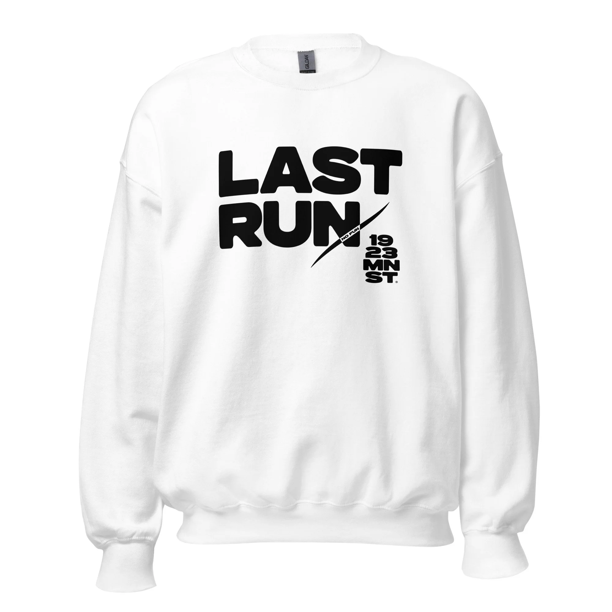 Last Run No Fun snowboard sweatshirt white.