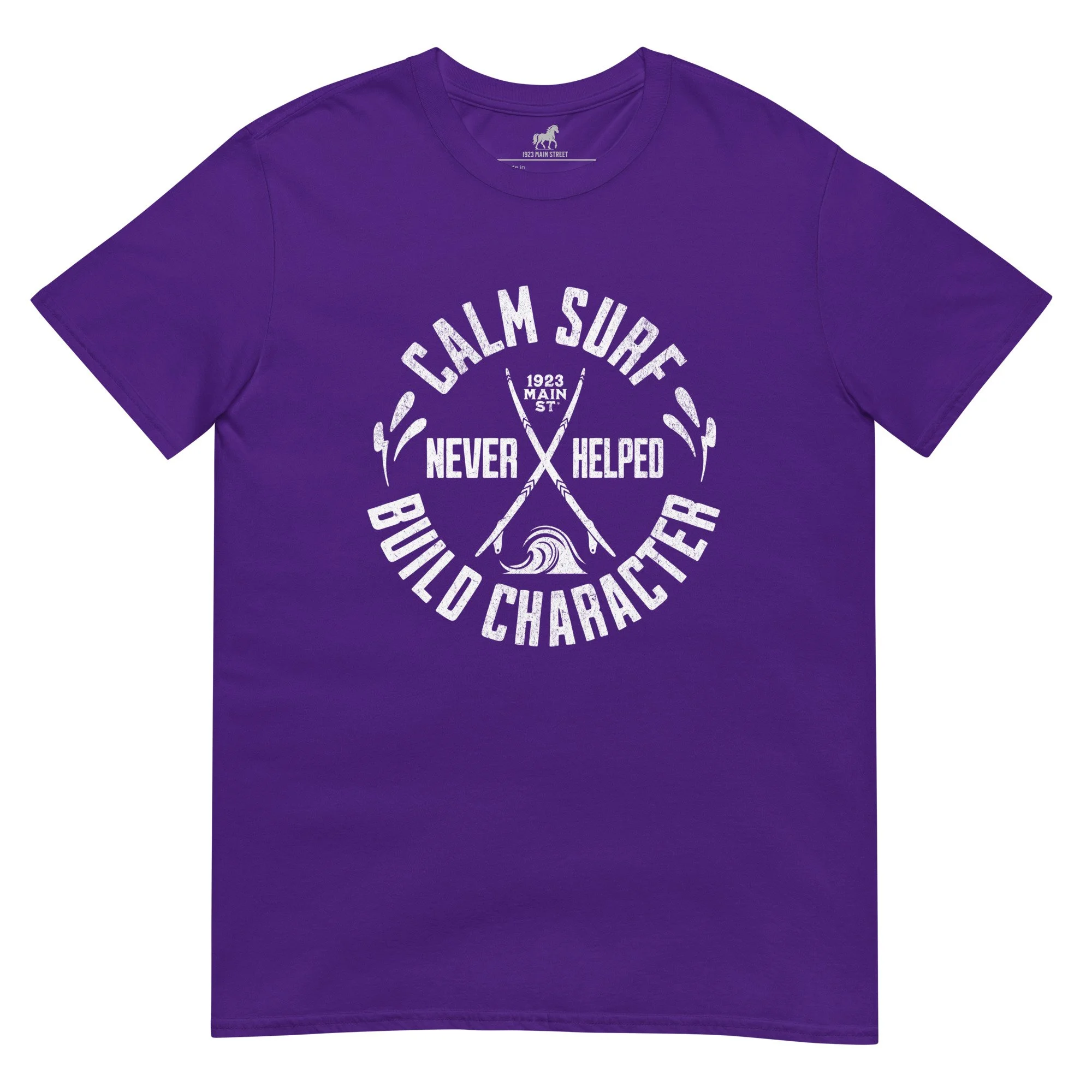 Calm Surf Never Helped Build Character t-shirt purple.