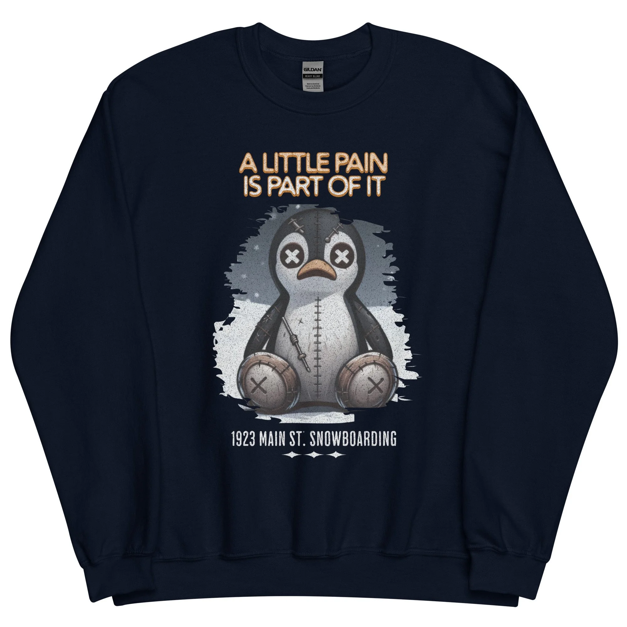 A Little Pain is Part of It Penguin Stuffie snowboarding sweatshirt navy blue.