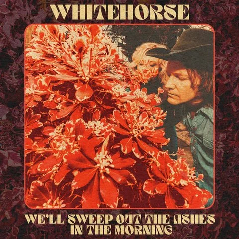 Whitehorse-We_llSweepOutTheAshesPackshot_480x480.jpg