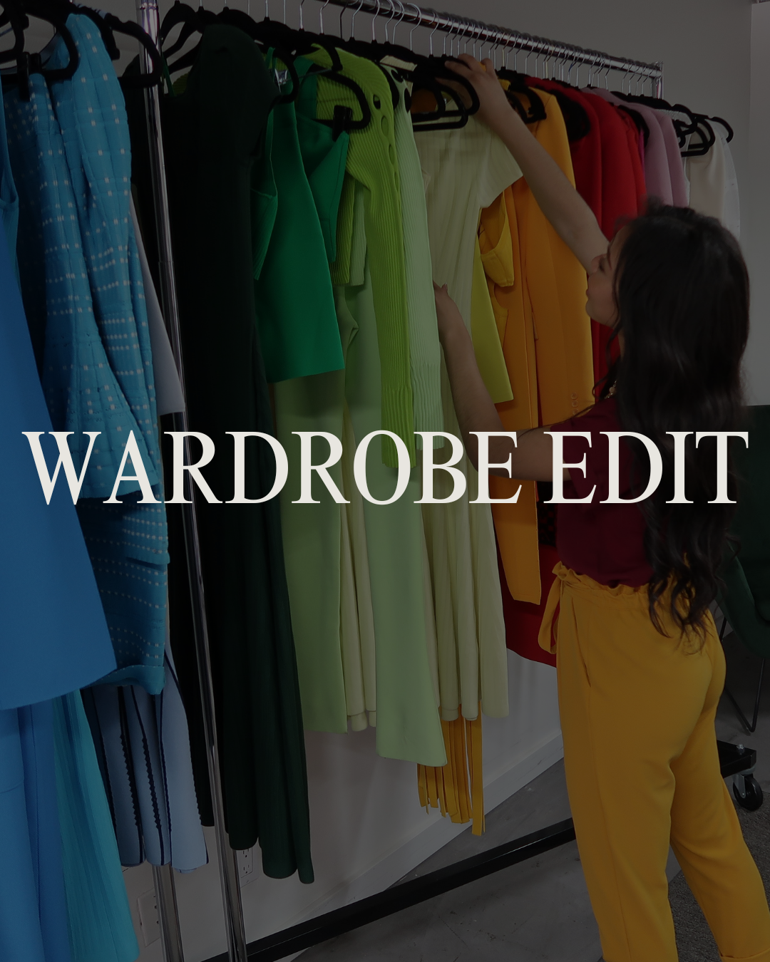 Wardrobe Edit