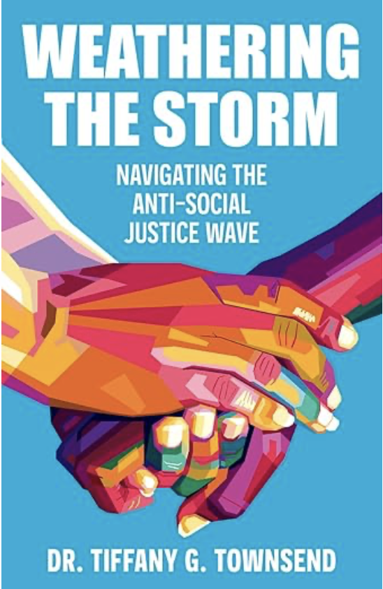 A New Sound: Weathering the Storm by Dr. Tiffany G. Townsend
