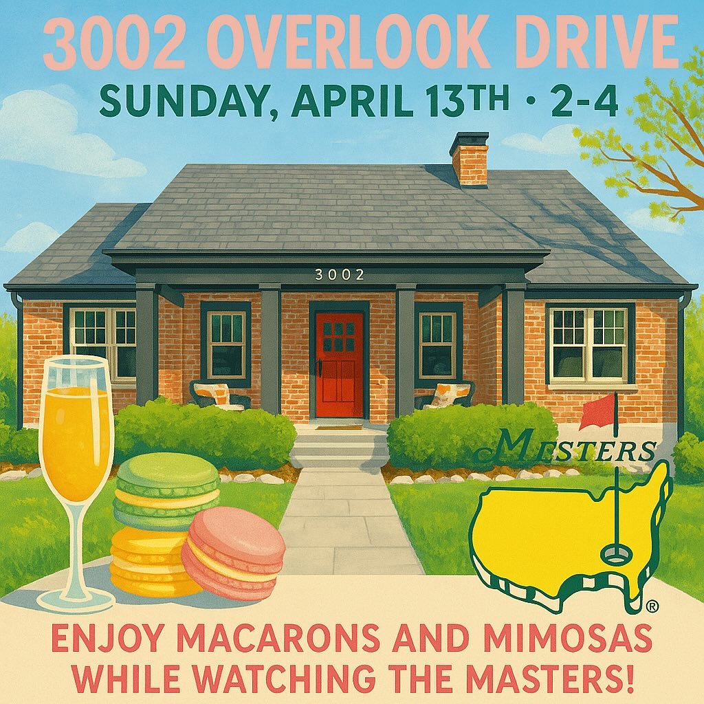 Friends, clients, agents, neighbors, buyers - Join us Masters Sunday to watch the big event and enjoy macarons and mimosas while touring this gorgeous home! Can&rsquo;t wait to see you!

Sunday April 13th 2:00-4:00pm 

3002 Overlook Dr
4 BD + Office 