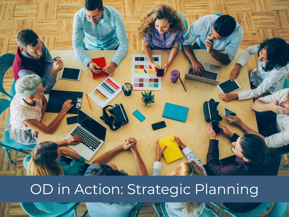 April OD in Action: Strategic Planning