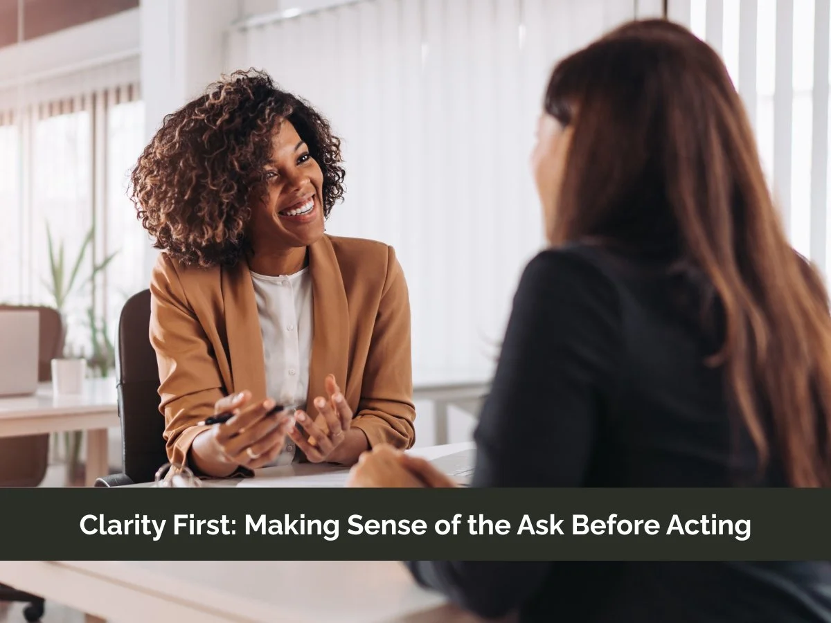 October Program: Clarity First: Making Sense of the Ask Before Acting