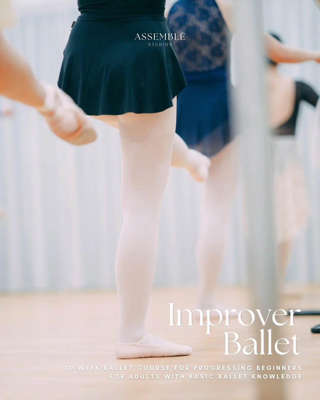 🩰 IMPROVER BALLET: SEASON 3/2026 🩰

Ready to level up from Absolute Beginner Ballet? Perhaps, you're returning to ballet and looking to rebuild your foundation with confidence. Either way, our 10-week Improver Ballet course is designed to strengthe