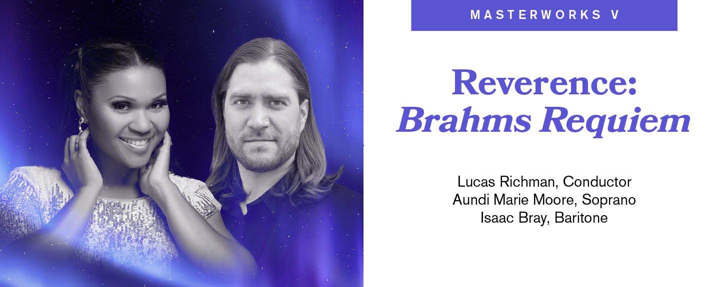 Reverence: Brahms Requiem