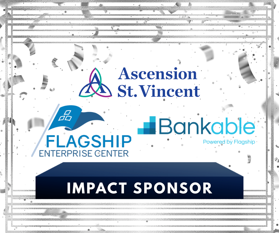 Conference backdrop with logos of Ascension St. Vincent, Flagship Enterprise Center, and Bankable, with silver confetti and a silver border, and a black banner reading 'Impact Sponsor'.
