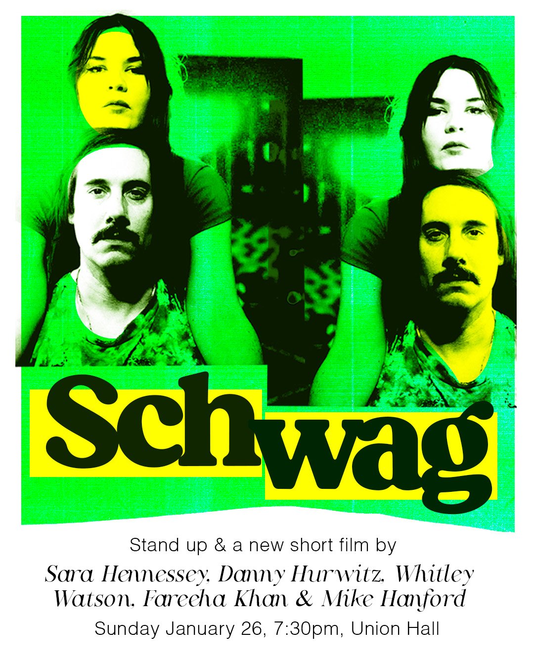 Postcard or flyer promoting a short film titled 'Schwag' with a green-toned photo of four people, two women and two men, in the background, and event details at the bottom including date, time, location, and creators' names.