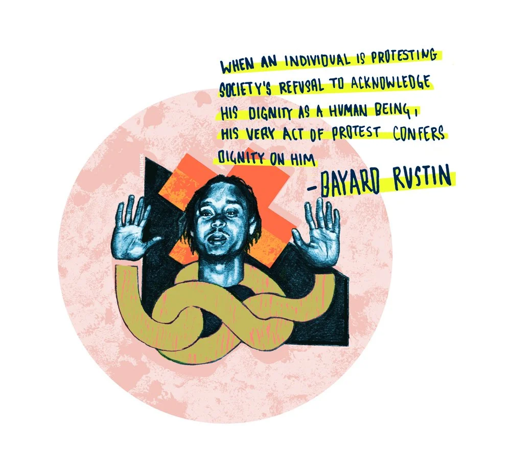 Illustration of Bayard Rustin with handwritten quote highlighting his protest for human dignity, quote: 'When an individual is protesting society's refusal to acknowledge his dignity as a human being, his very act of protest confers dignity on him.'