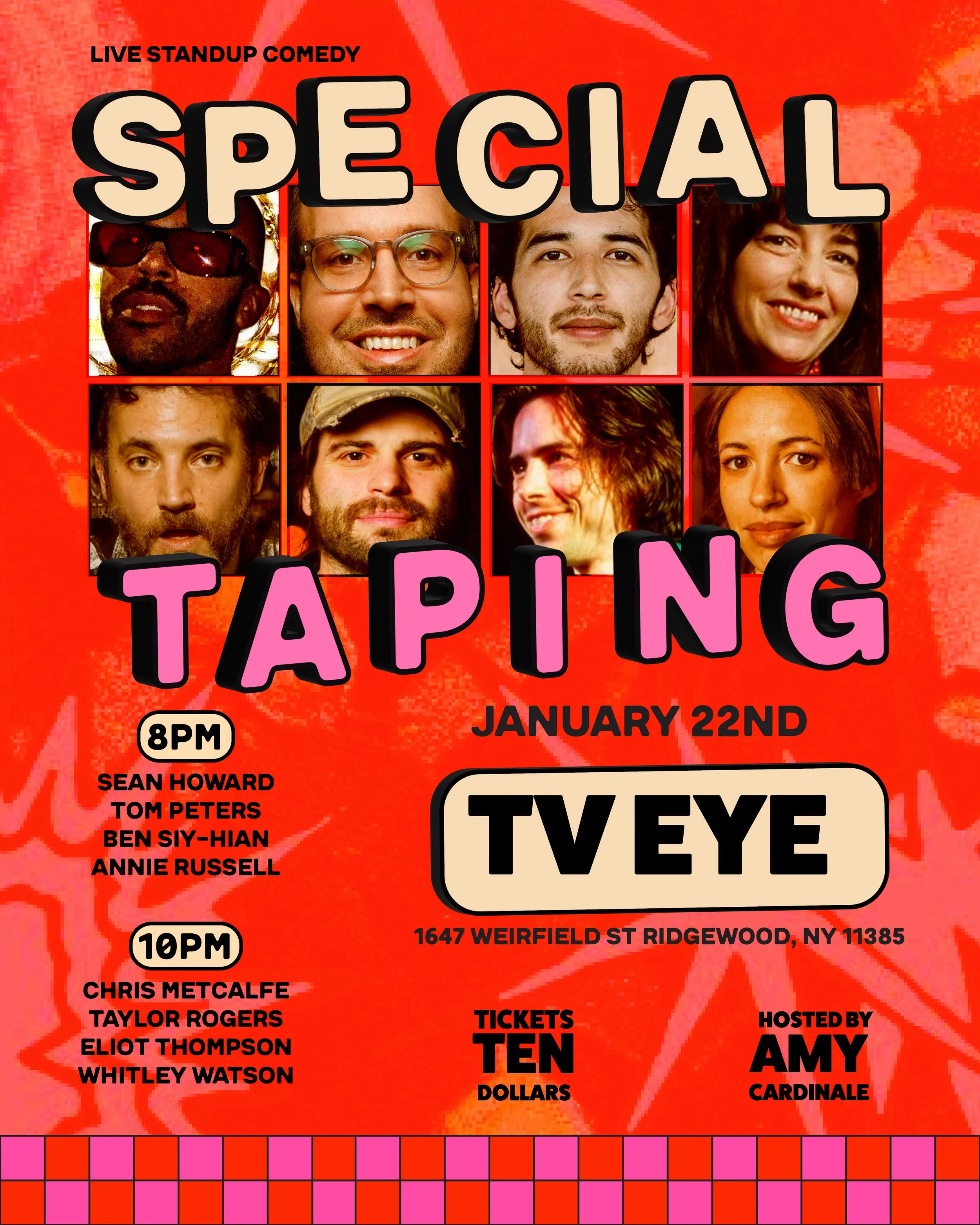 Colorful poster advertising a comedy standup event called "Special Taping" on January 22nd at T V EYE, 1647 Weirfield Street, Ridgewood, NY. The poster features photos of eight comedians with showtimes at 8 PM and 10 PM, ticket prices, and the host's name, Amy Cardinale.