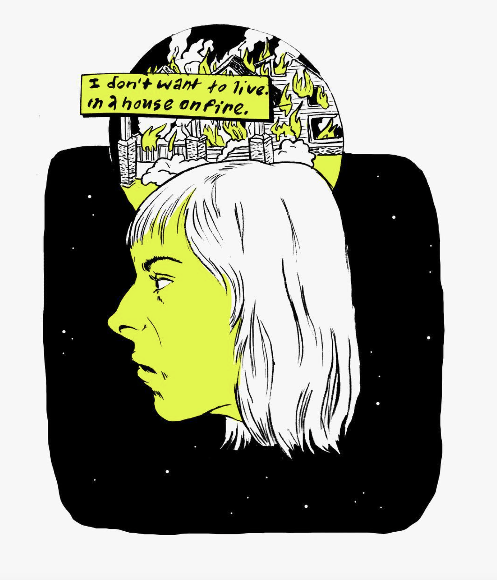 A drawing of a person's profile with a yellow face and gray hair, set against a black background with small white stars. Above the person's head is a circular scene of a burning house with flames and smoke, with a yellow sign that reads, 'I don't wan