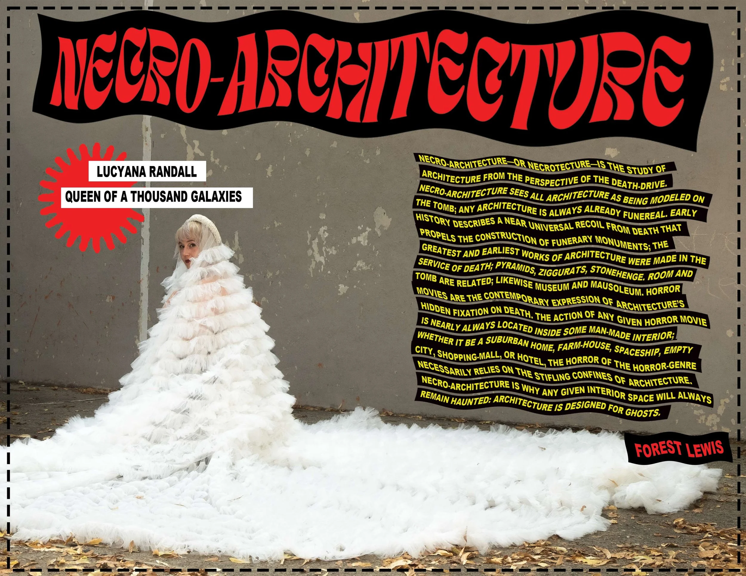 A person dressed in an elaborate white feathered costume that resembles a dress or a gown, standing in front of a gray wall with text about necro-architecture, and the performer is looking towards the camera. The image contains text including "Necro-Architecture" in large red stylized letters at the top, a red starburst shape with the name "Luyana Randall" and description "Queen of a Thousand Galaxies", a lengthy yellow highlighted paragraph of text about necro-architecture, and the name "Forest Lewis" in red at the bottom right corner.