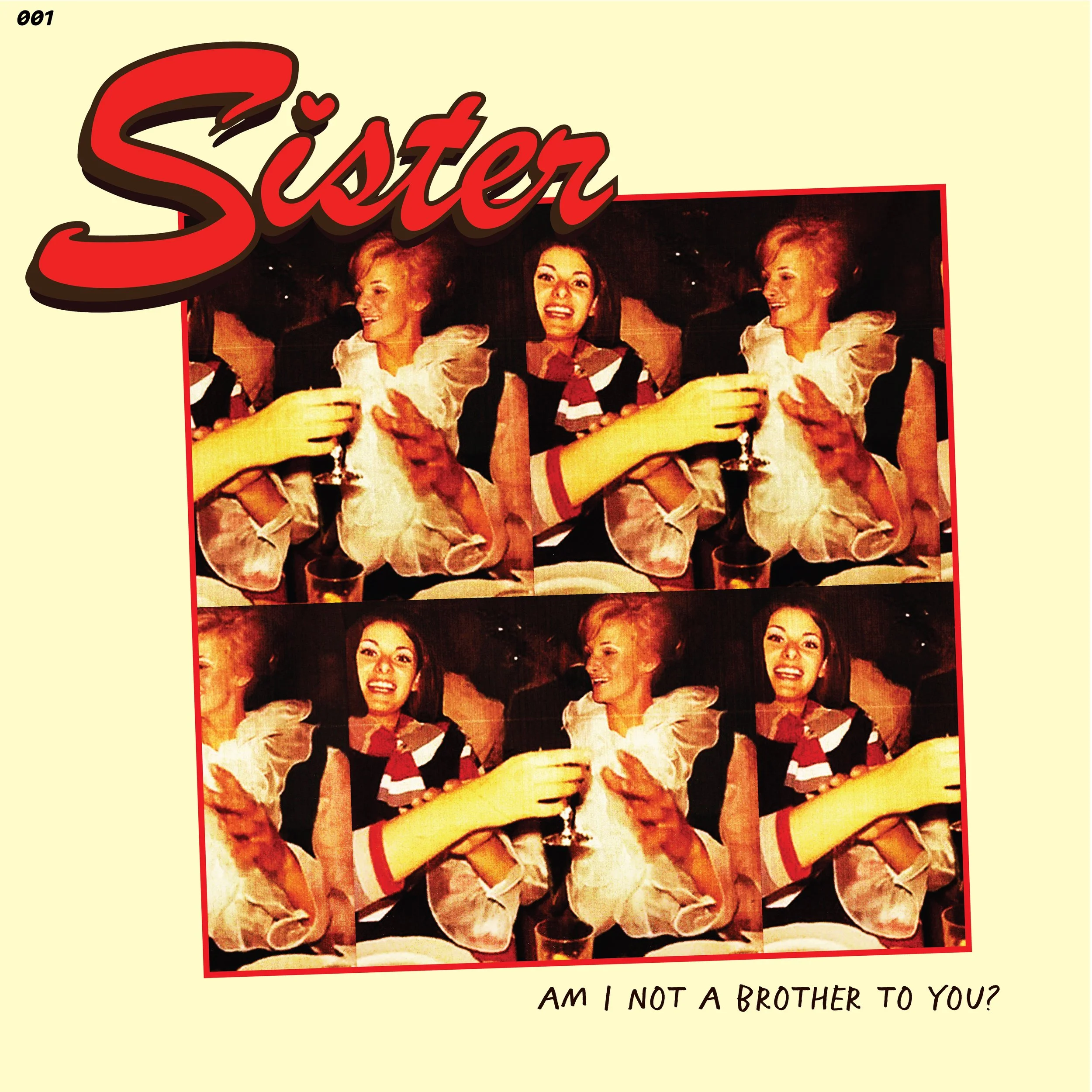 A collage of four photos featuring two women smiling and holding drinks, with the word 'Sister' written in large, red, cursive text at the top left. The background is light yellow, and there is a caption at the bottom that reads, 'Am I not a brother to you?'