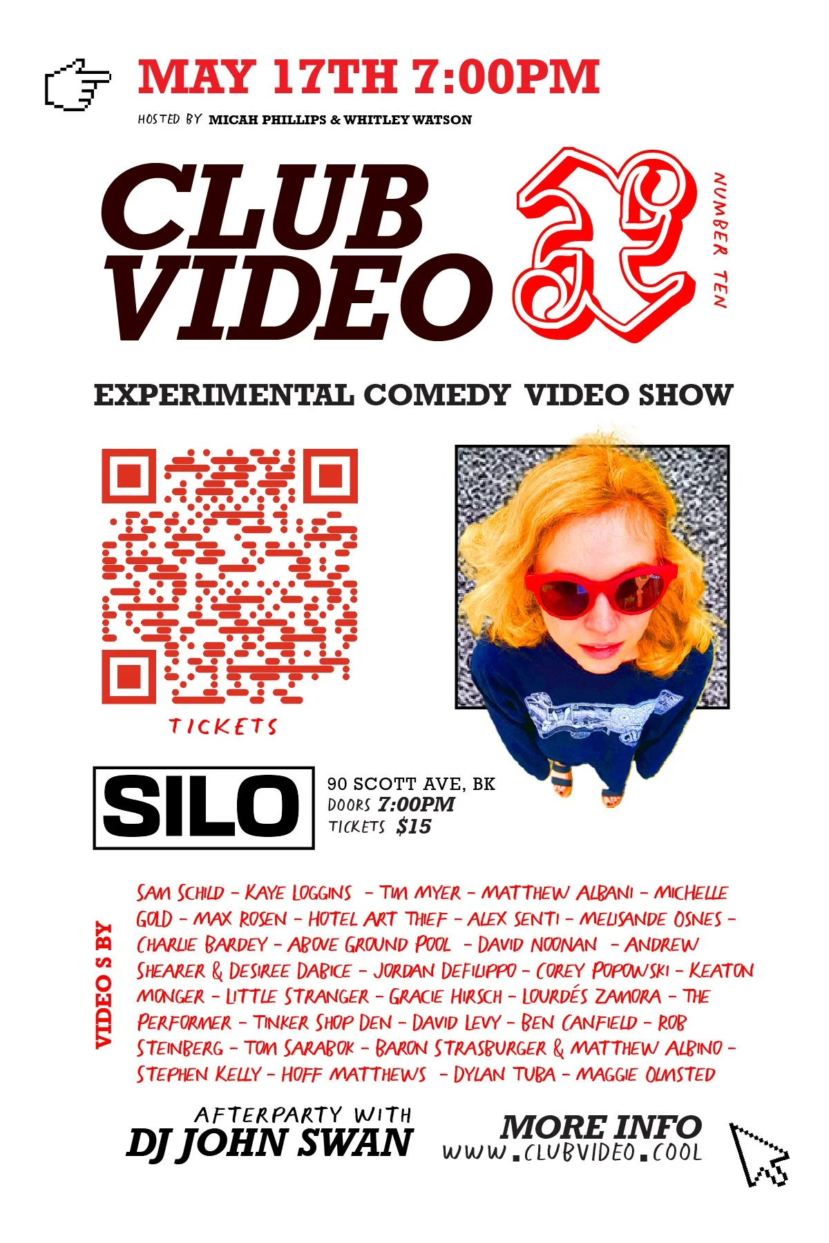 Event flyer for club video experimental comedy show on May 17th at 7:00 PM, hosted by Micah Phillips and Whitley Watson, featuring a QR code for tickets, a photo of a person with red hair and sunglasses, and details about the location, ticket price, 