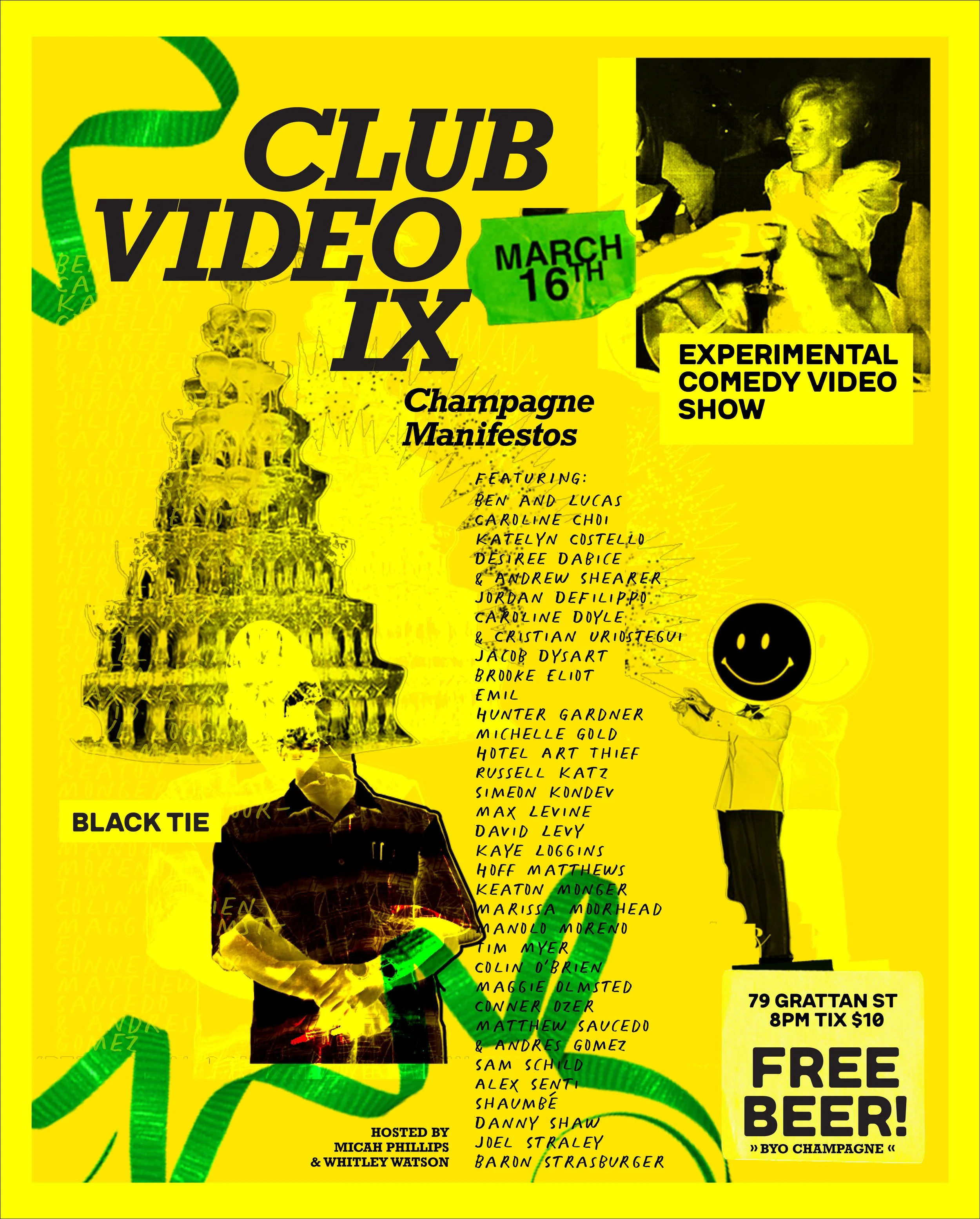 Bright yellow poster advertising a comedy video show called CLUB VIDEO LX on March 16th featuring Champagne Manifestos. The poster includes black-and-white photos of performers, a sketch of a multi-tiered cake with a person in front, and colorful des