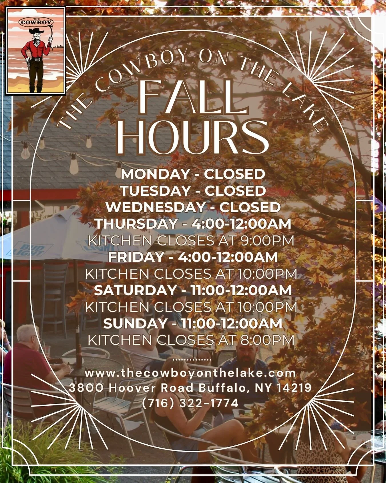 🍂 Fall vibes are here at The Cowboy on the Lake! 🌊🤠 Starting Monday, Sept. 22nd, our new hours are:

📅 Thursday: 4pm&ndash;12am (kitchen till 9pm)
📅 Friday: 4pm&ndash;12am (kitchen till 10pm)
📅 Saturday: 11am&ndash;12am (kitchen till 10pm)
📅 S