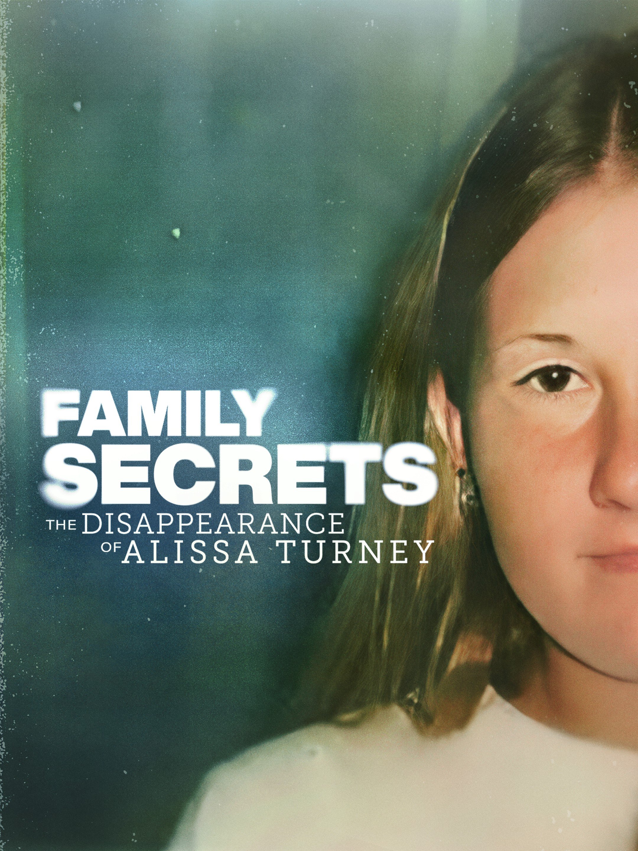 The Disappearance of Alissa Turney