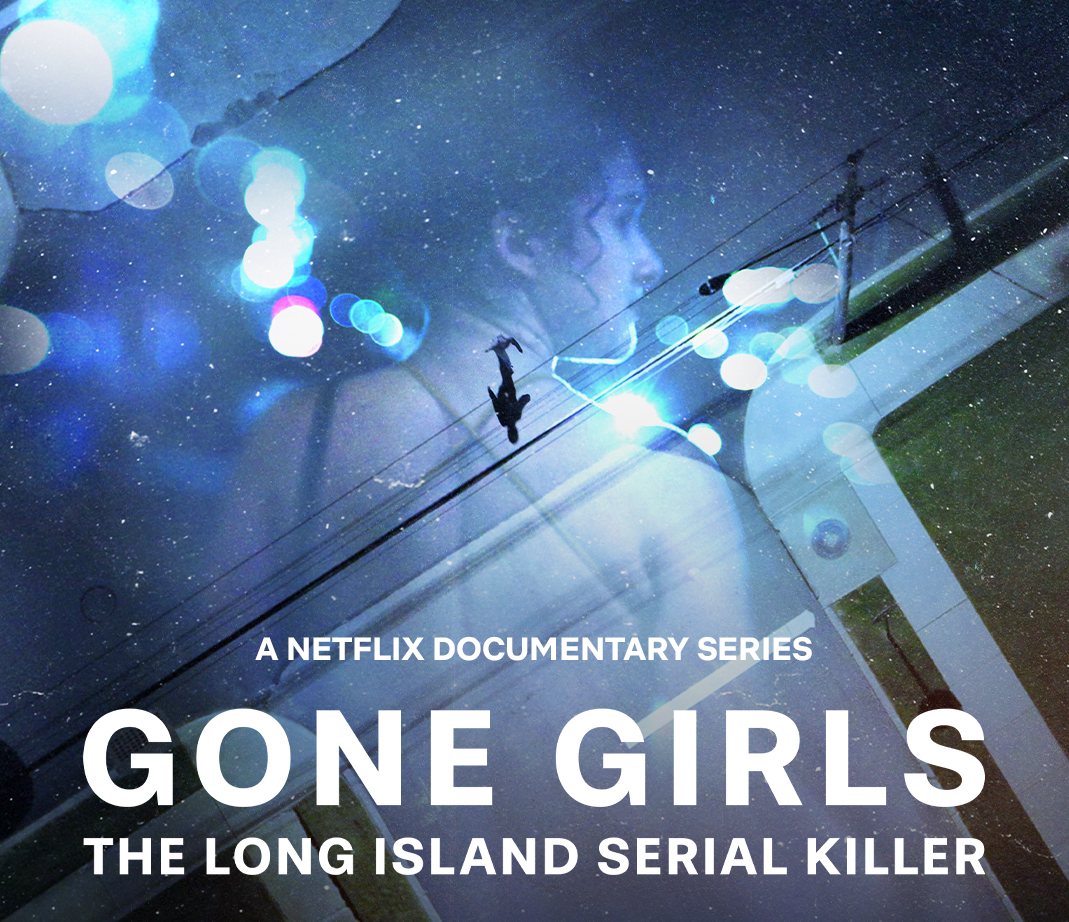GONE GIRLS: The Long Island Serial Killer