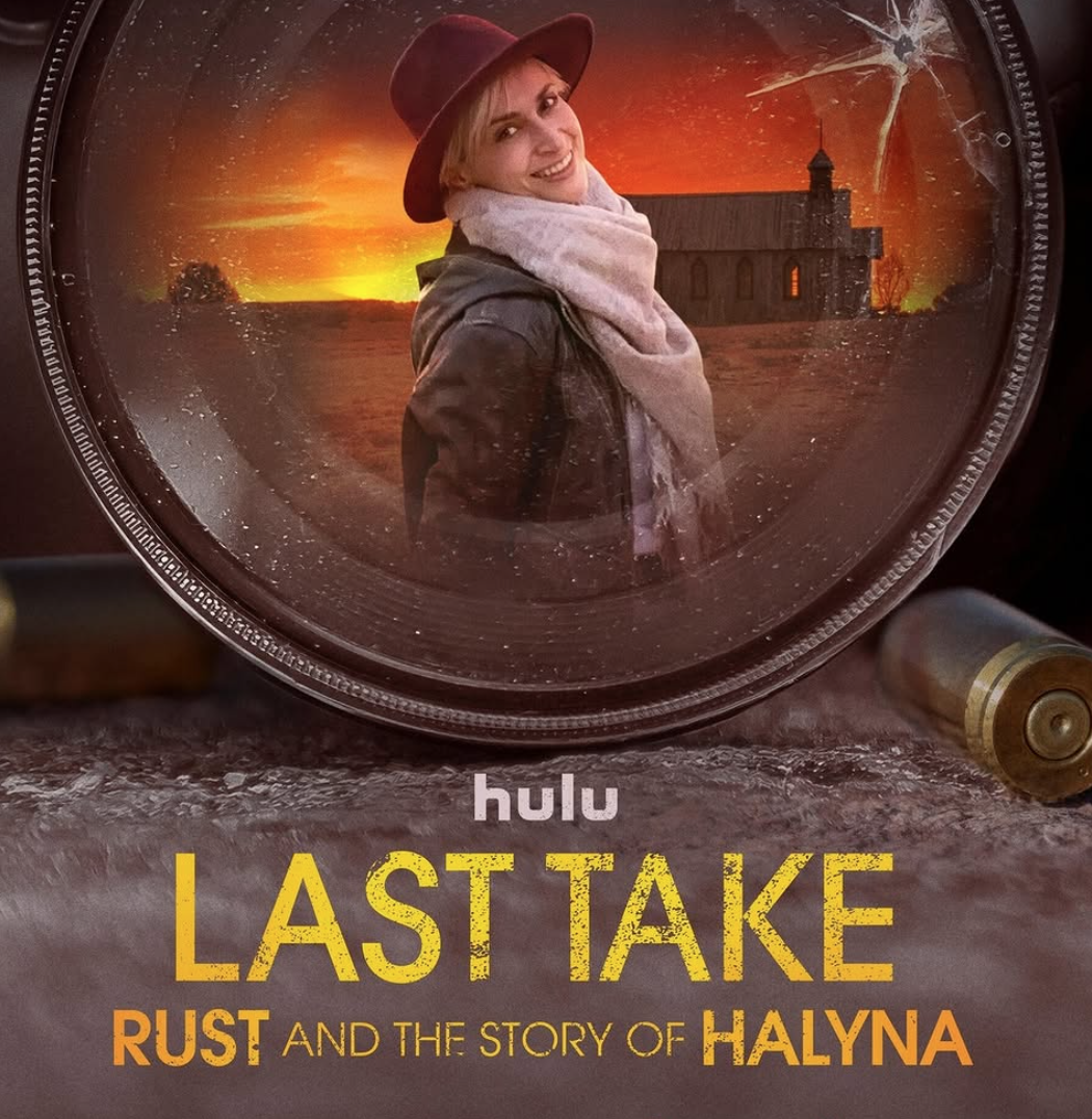 LAST TAKE: Rust and the Story of Halyna