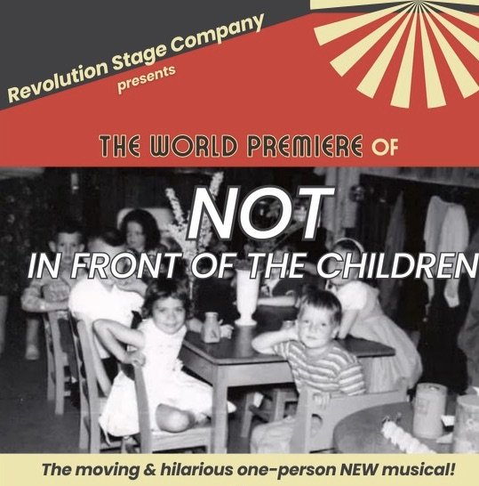 A Fine Performance in NOT IN FRONT OF THE CHILDREN, at RSC