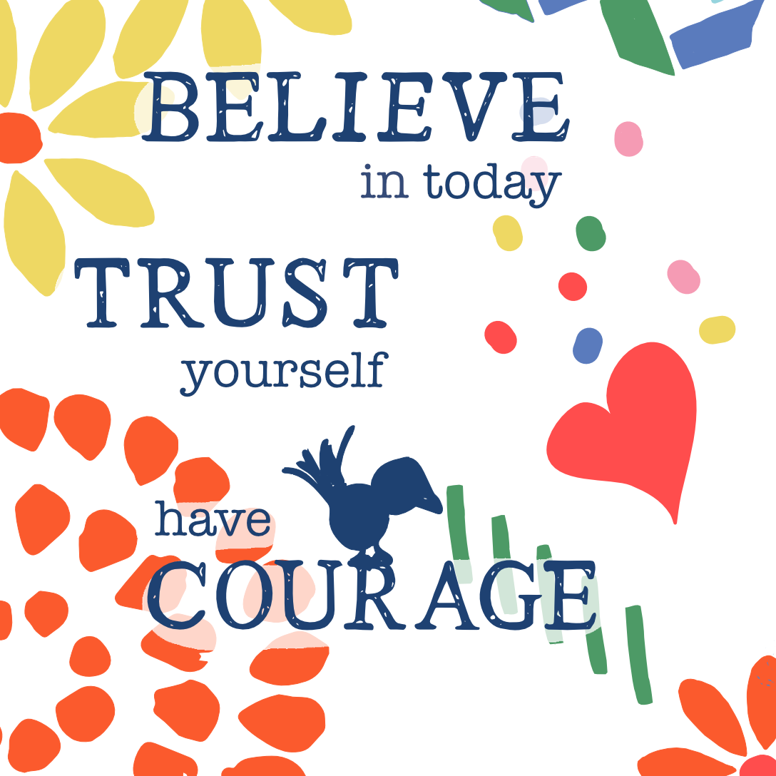 06 believe trust self courage KWC 2025 self care.png
