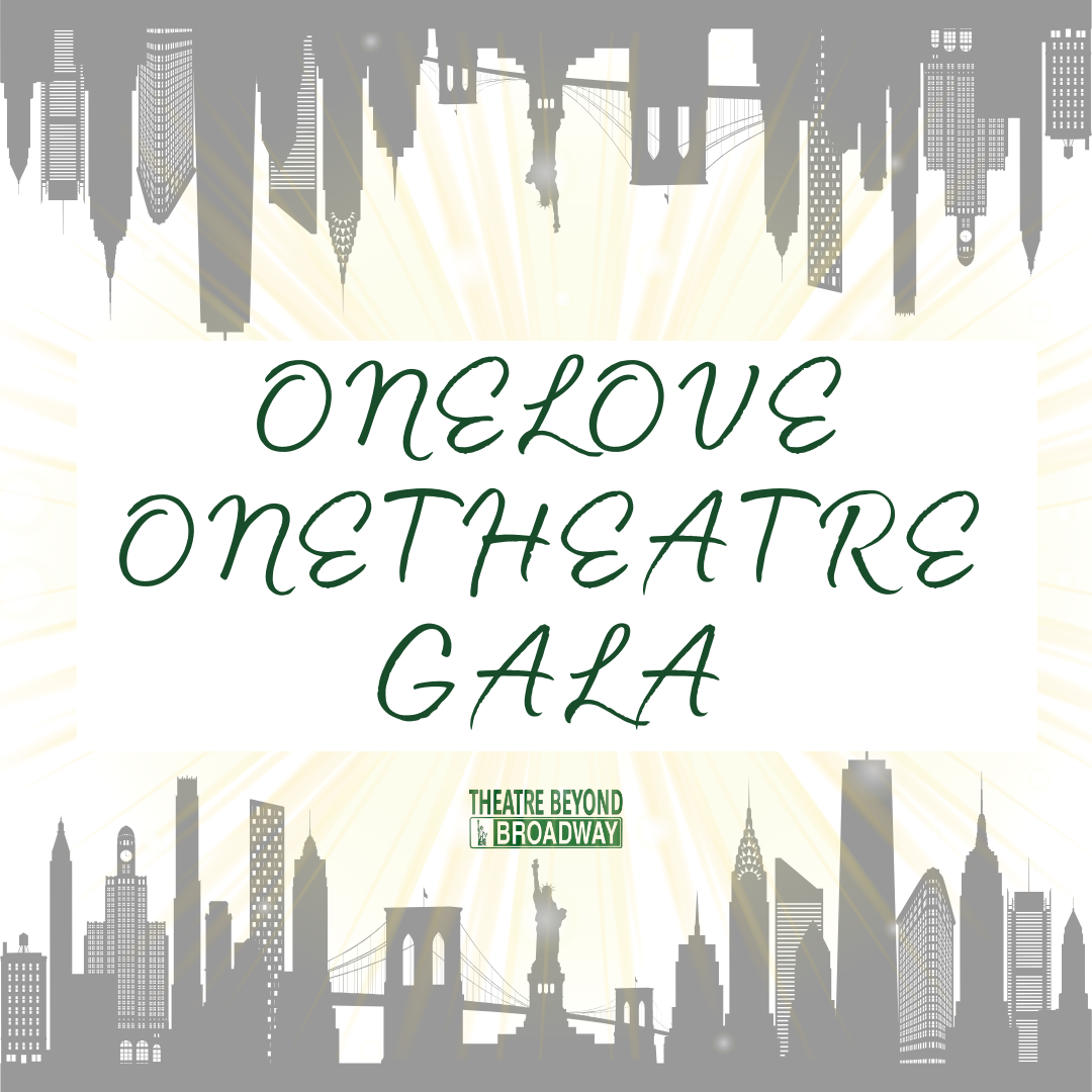 oneLove OneTheatre Gala
