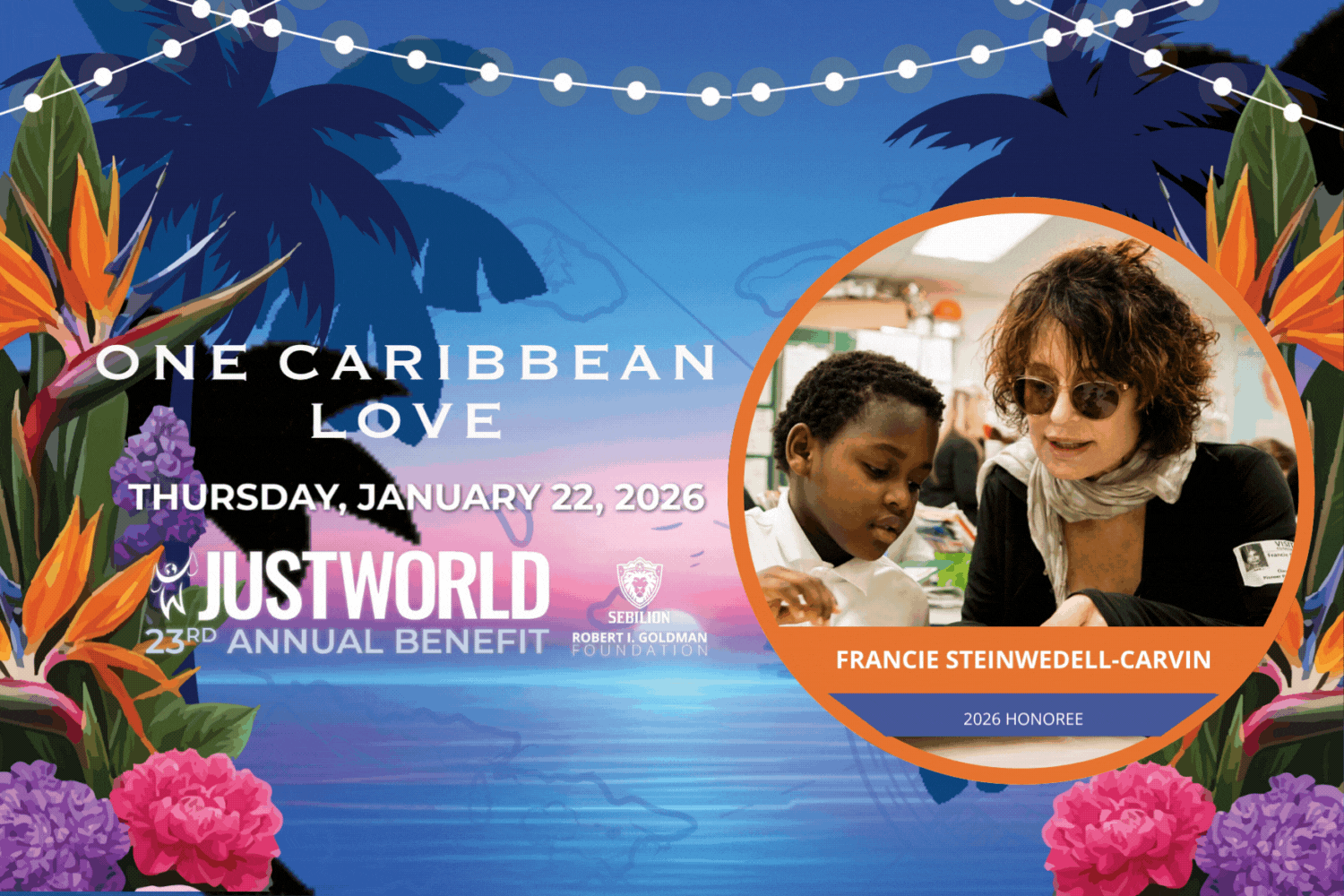 Francie Steinwedell-Carvin: La mayor animadora de JustWorld