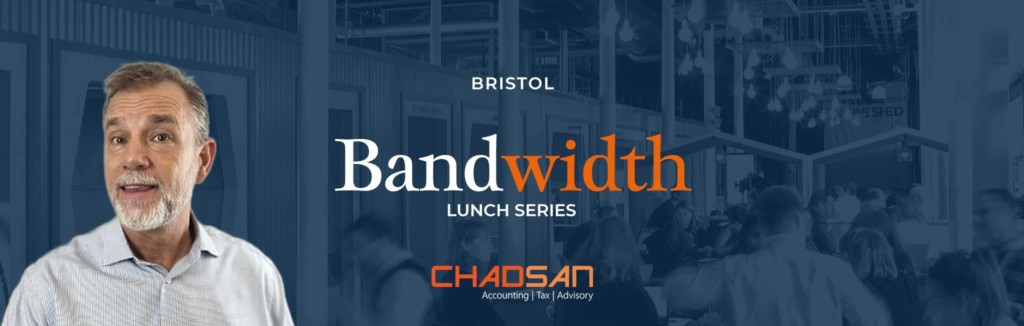 Promotional banner for a lunch series titled 'Bandwidth' by Chadsan, featuring a man with gray hair and beard, wearing a light-colored shirt, set against a busy restaurant background.