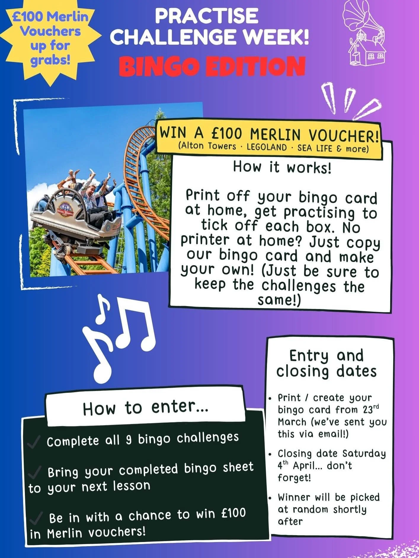 🎯 PRACTICE CHALLENGE WEEK &ndash; BINGO EDITION!
We&rsquo;ve switched things up this time&hellip;

With the Easter holidays coming up, we&rsquo;re giving one student the chance to win &pound;100 in Merlin vouchers!
(Alton Towers, LEGOLAND, SEA LIFE 