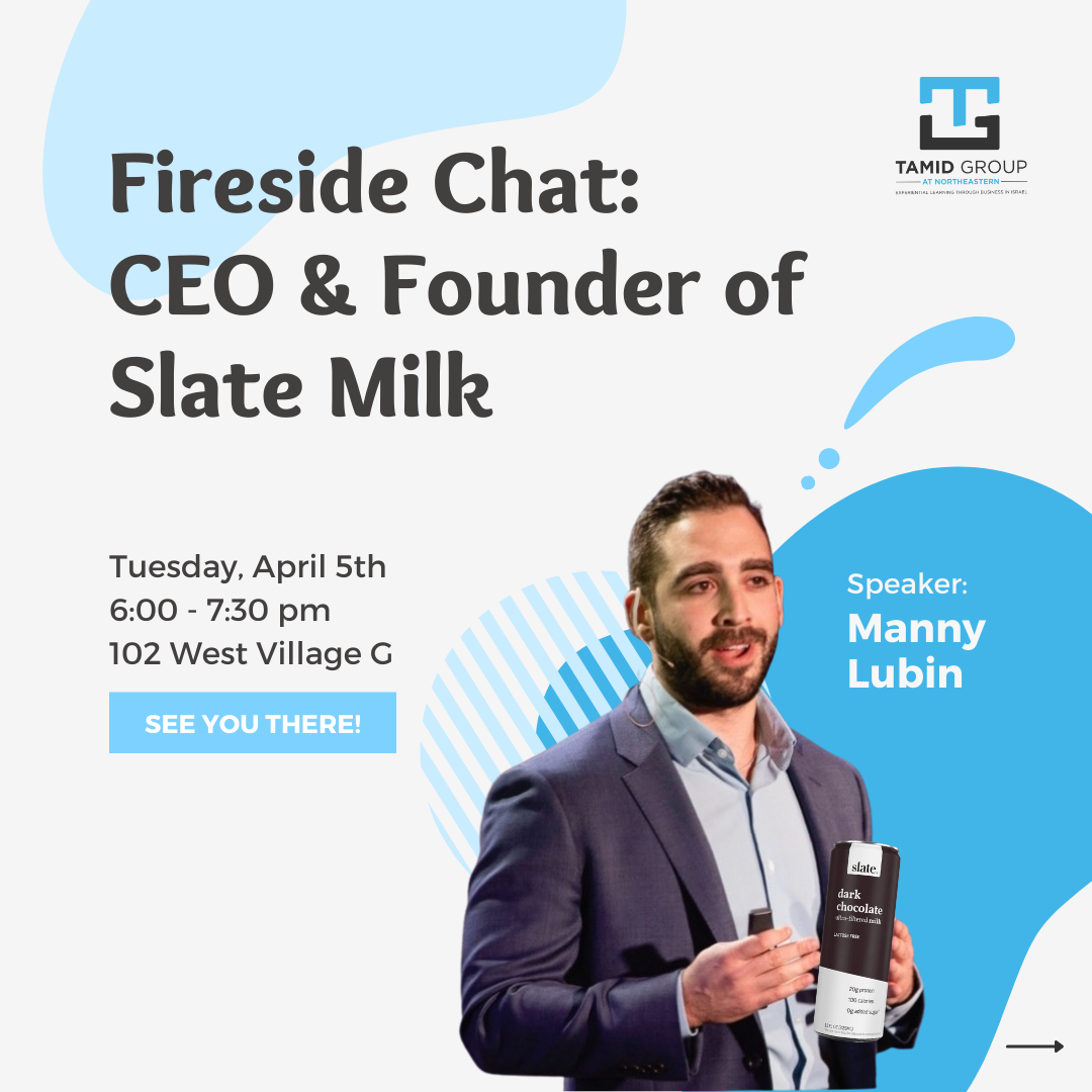 Keynote Speaker with Slate Milk Founder, Manny Lubin TAMID at Northeastern