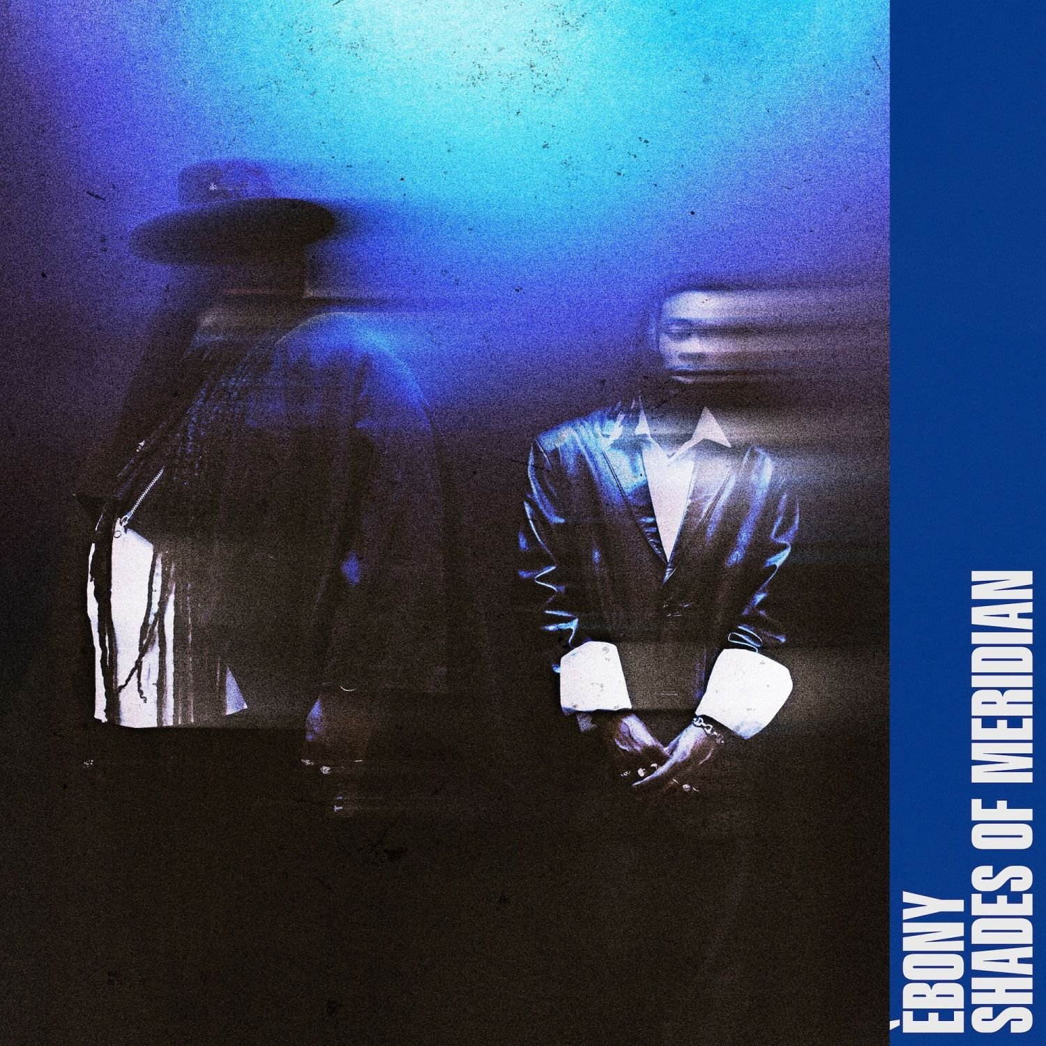 ÈBONY	- Shades of Meridian