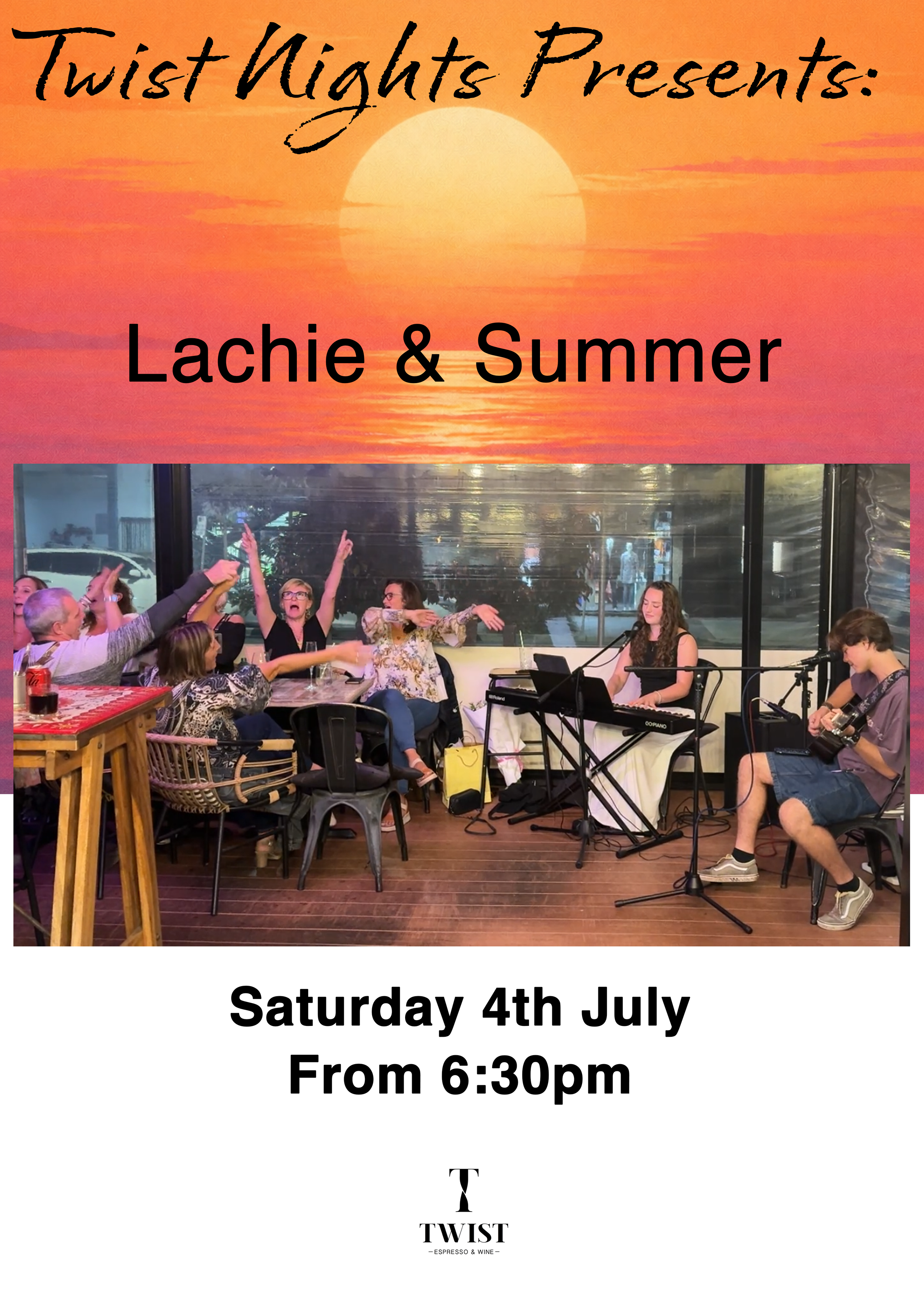 Twist Nights Live: Lachie &amp; Summer Saturday 4th July
