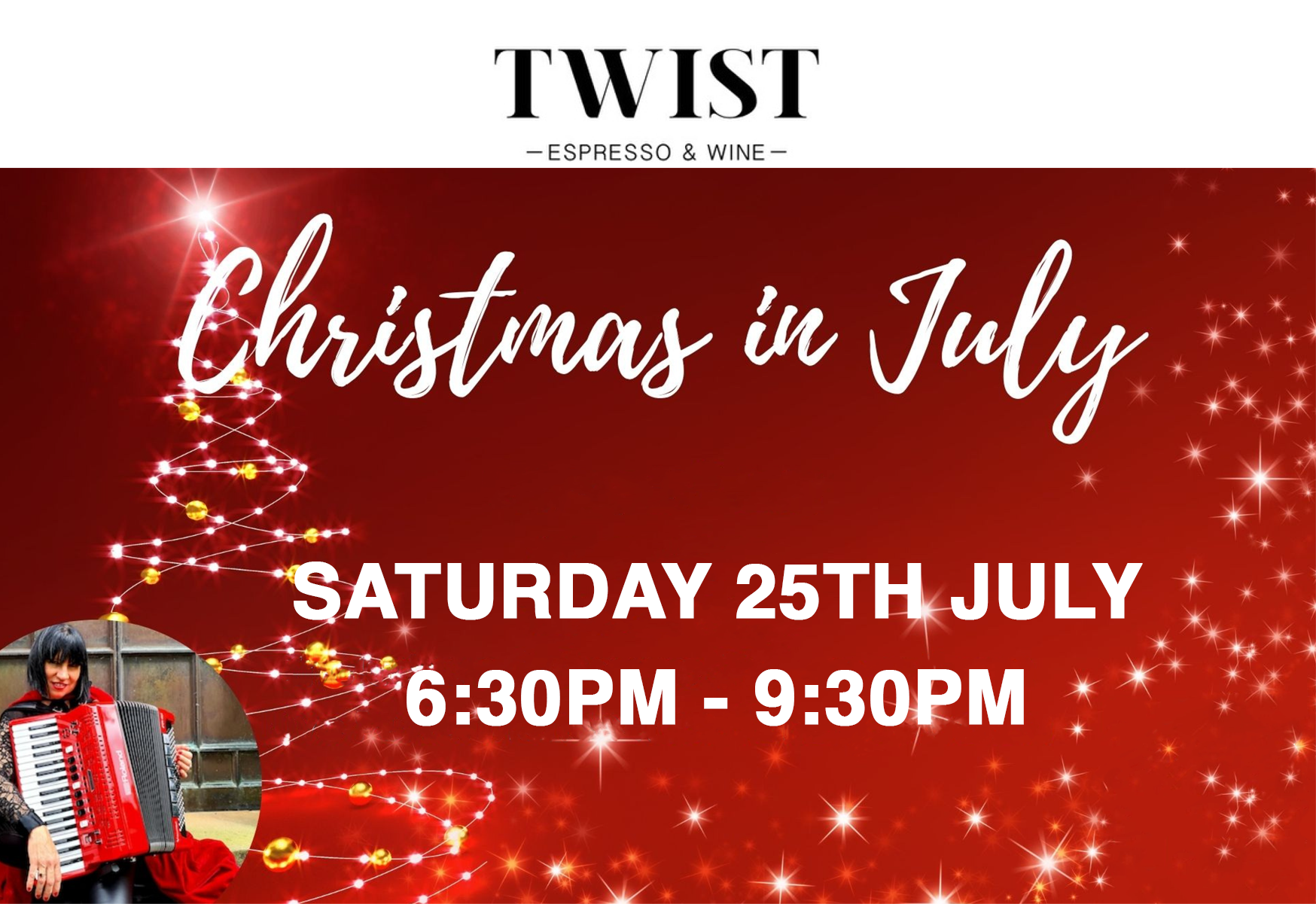 Twist Nights: Christmas in July Saturday 25th July
