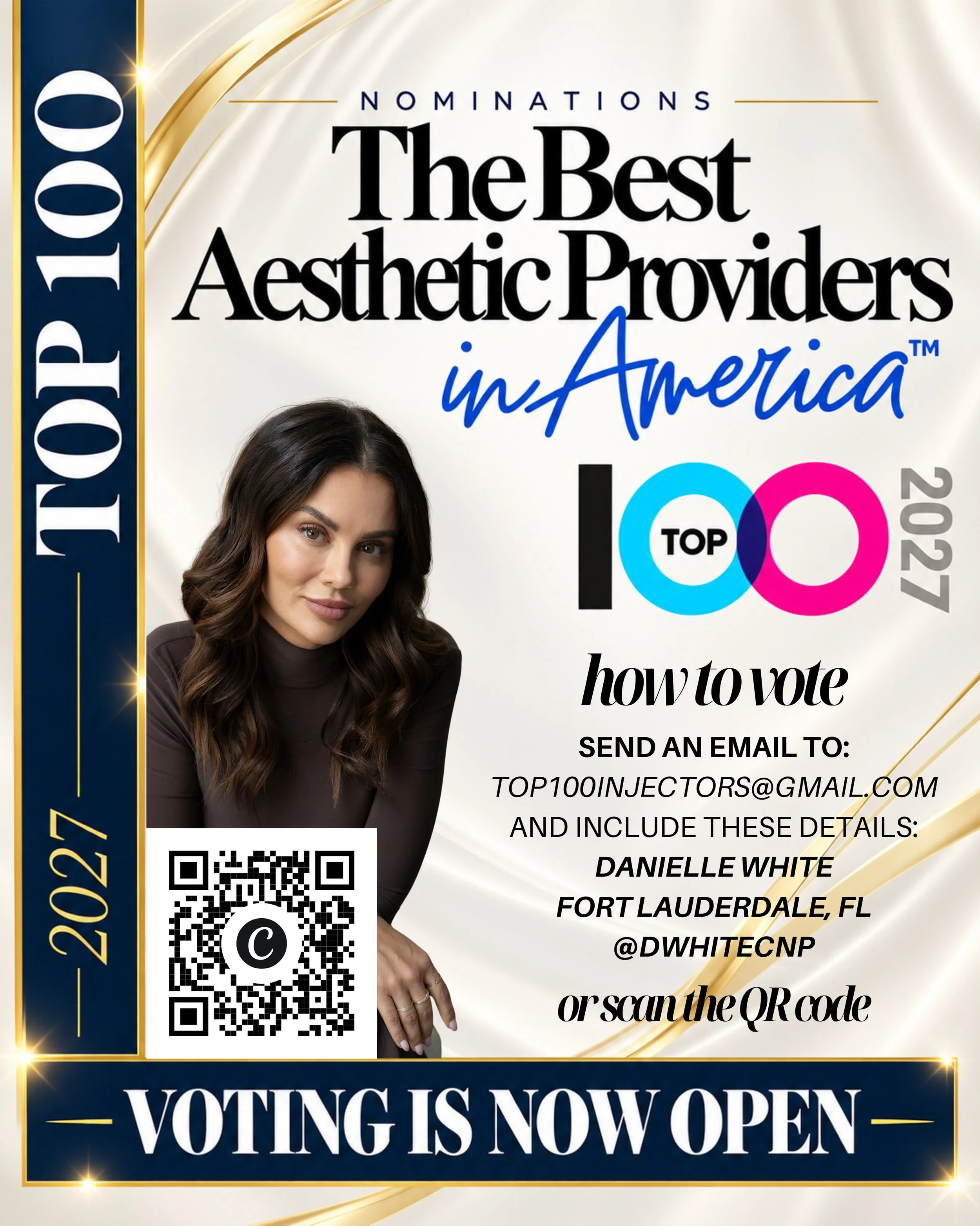 It&rsquo;s that time again! ✨ Top 100 Best Aesthetic Providers in America nominations are officially OPEN!

If you believe Danielle White or Sam Marcolina deserves to be recognized among the best in the country, this is your chance to show your suppo