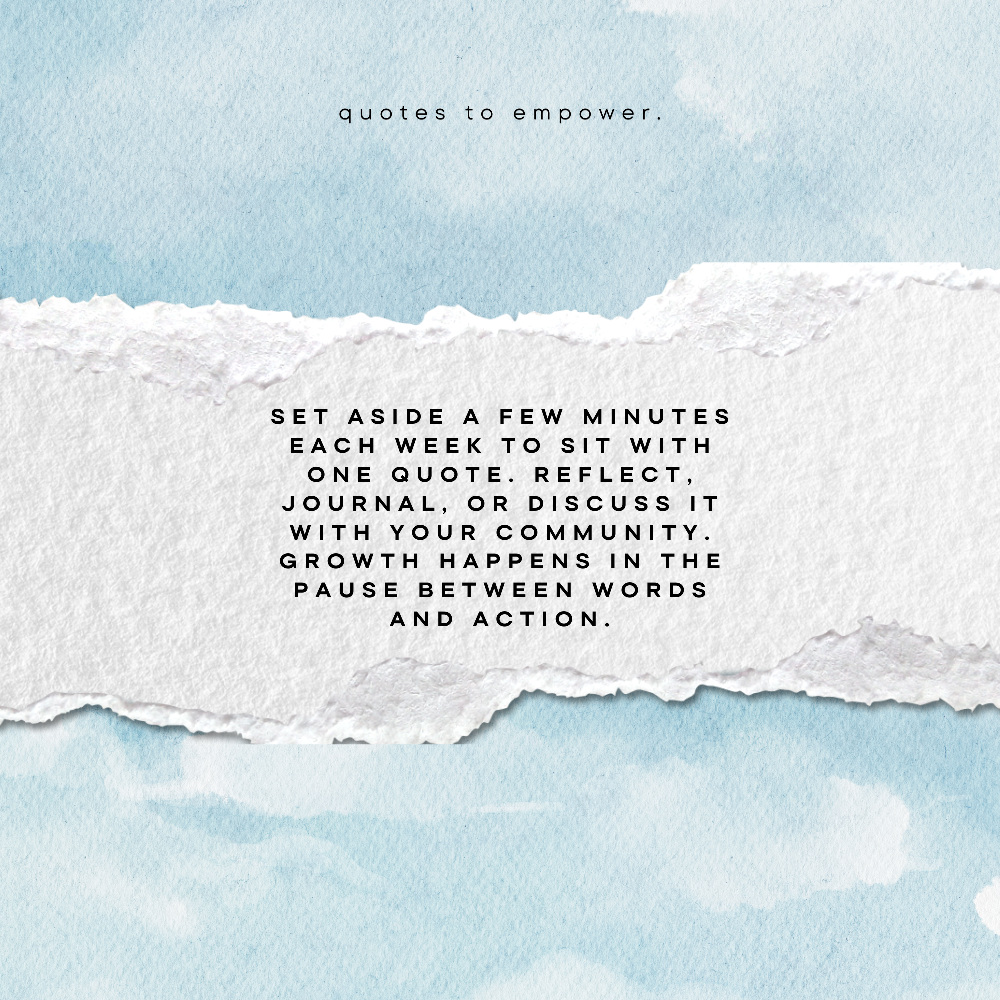 Weekly reflection instructions inviting readers to sit with one quote, journal, or discuss it with their community as part of their personal-growth practice.