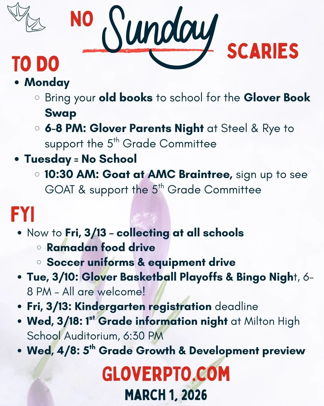 March may be rolling in like a frigid lion, but it&rsquo;s here! Congrats on making it through the last week of February and an unexpectedly extended vacation week. Celebrate your victory with other Glover Parents tomorrow night at Steel &amp; Rye!