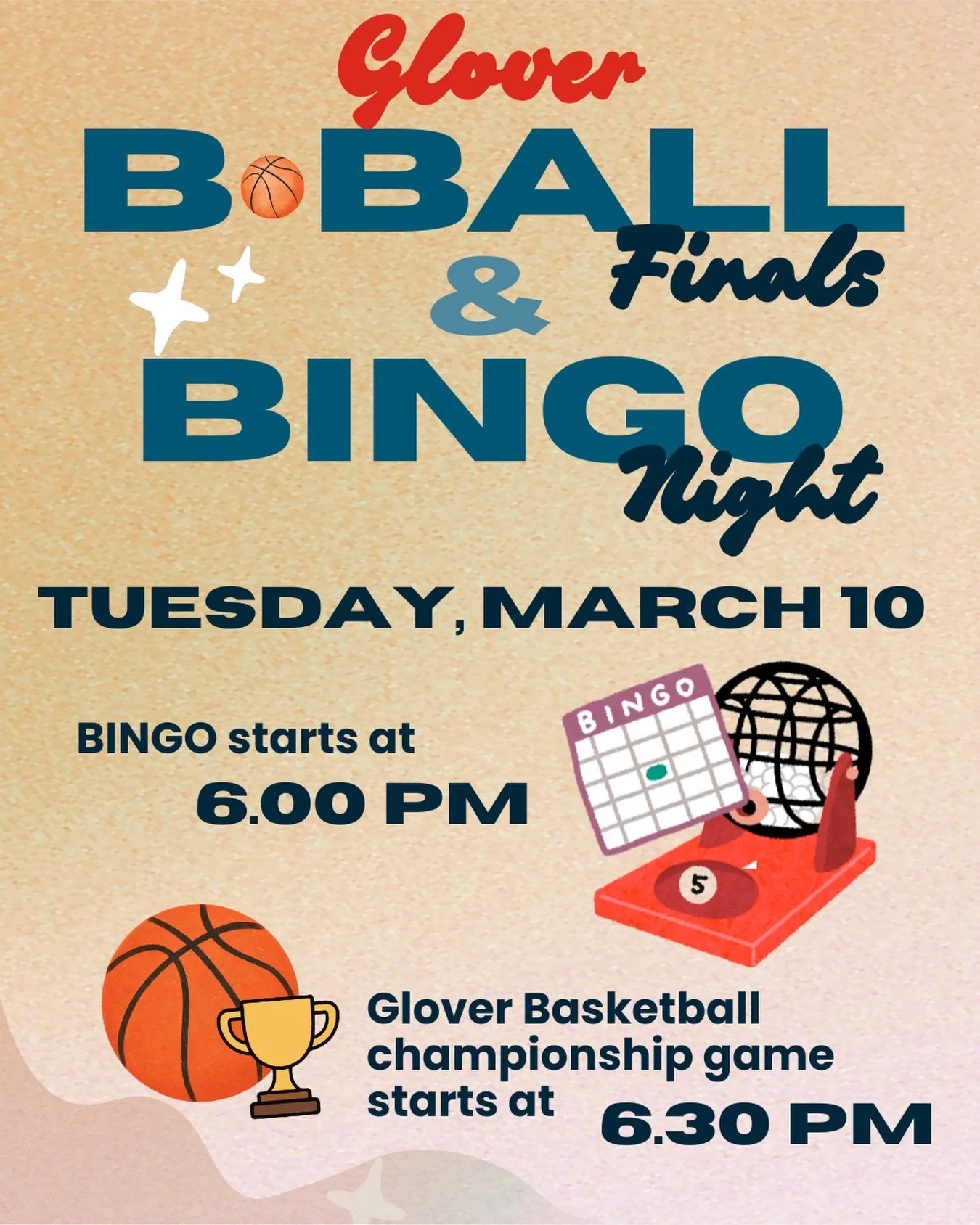 Tuesday is a big night and offers fun for all. Join us at Glover on Tuesday night to cheer on the championship finals of Glover Basketball and play a round or two of Bingo!  We&rsquo;ll have food and fun for everyone!
