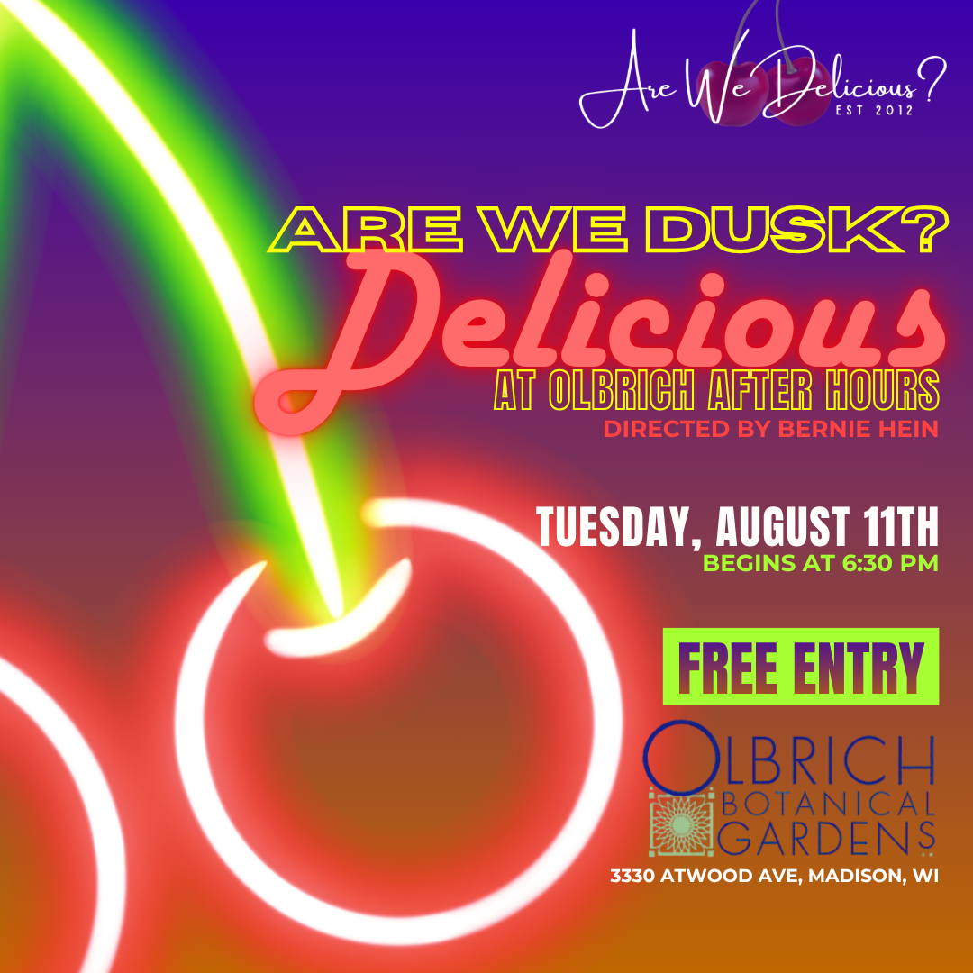 Olbrich After Hours &amp; Are We Delicious? Presents: Are We Dusk? Delicious at Olbrich After Hours