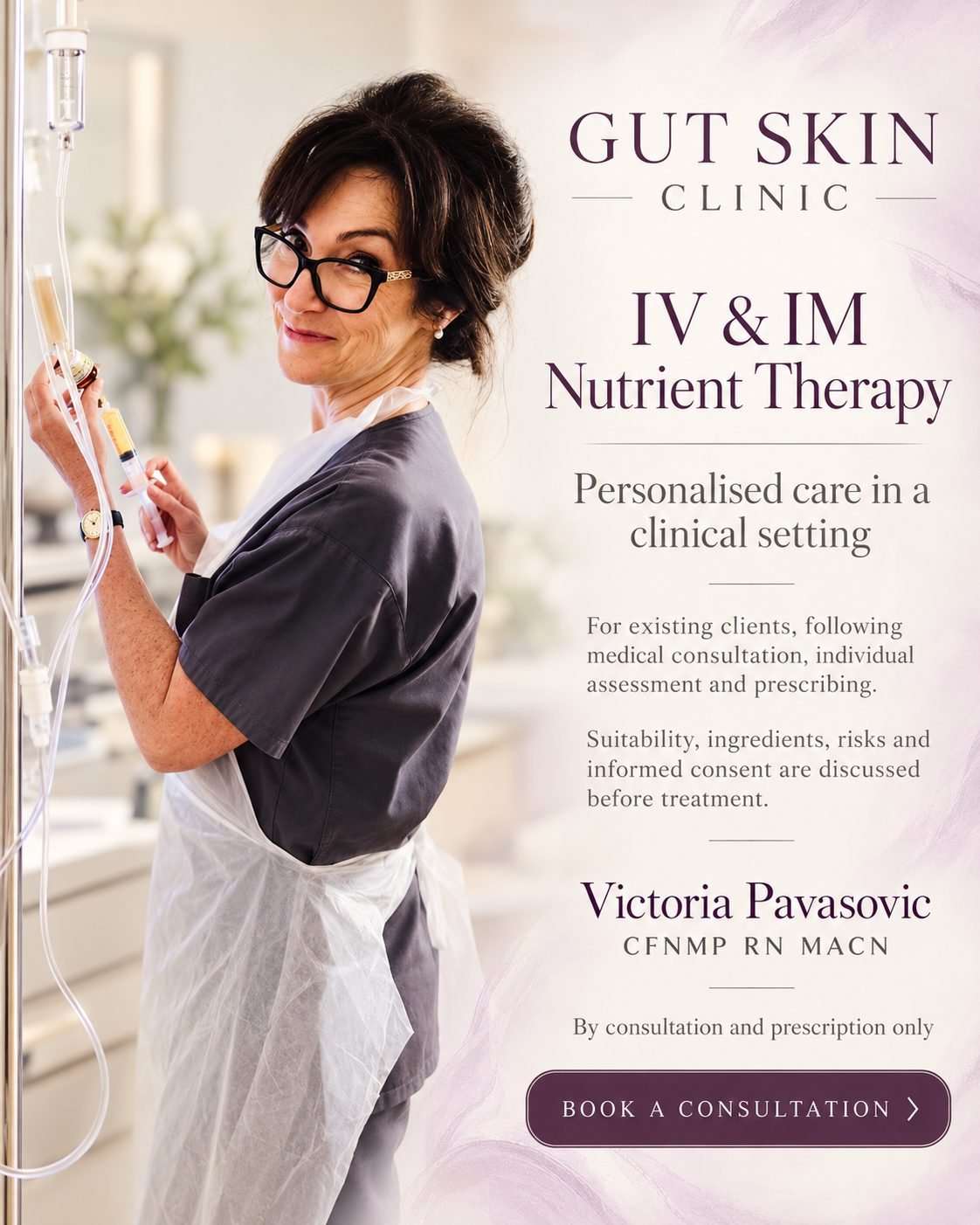 IV & IM Nutrient Therapy at Gut Skin Clinic — by consultation and prescription only. Book a consultation.