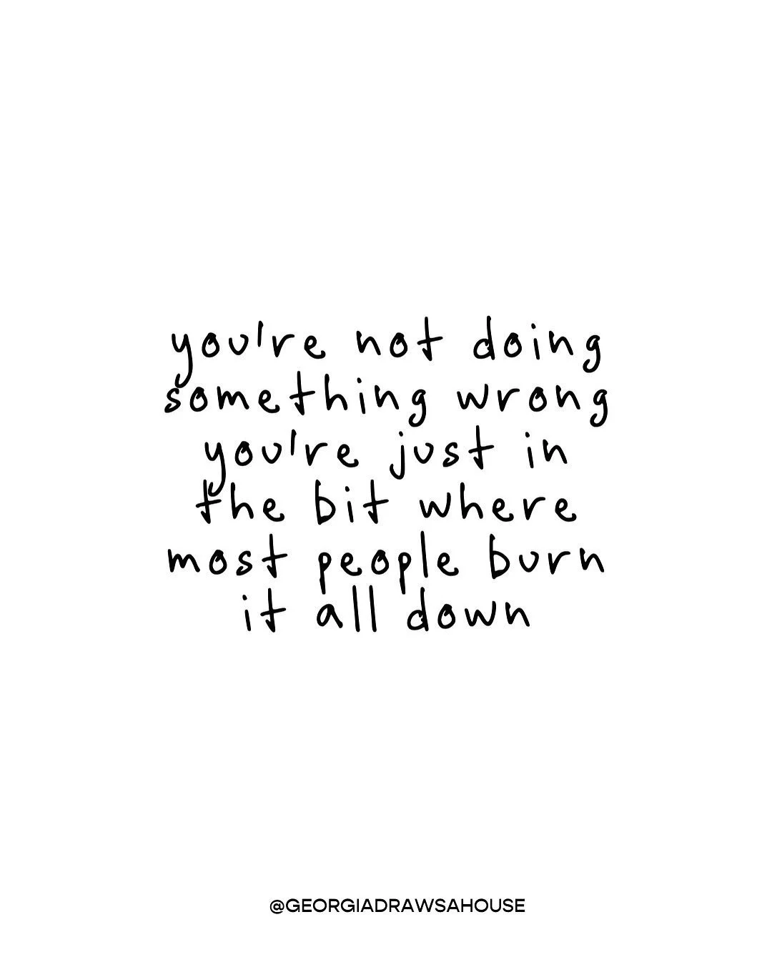 You&rsquo;re not doing something wrong, you&rsquo;re just in the part we all want to skip but no one can. Save this for when you feel like quitting.