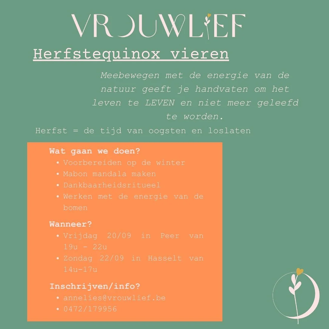 De Herfst is een belangrijke beweging van de natuur, waarin zichtbaar onze omgeving volledig veranderd. Ook binnenin ons veranderd er veel in deze periode. 

Laten we daarom samenkomen onder vrouwen en samen deze beweging bewust inzetten omringd door