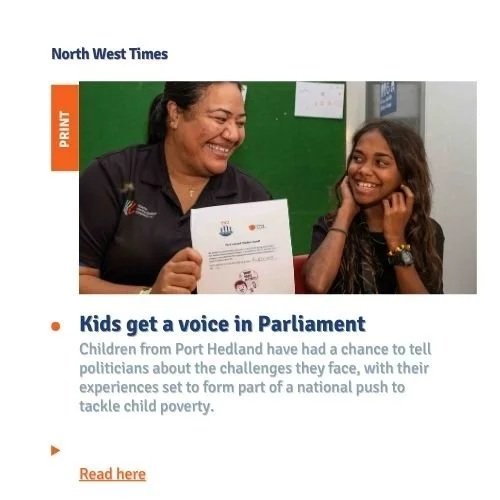 Children from Port Hedland have had the chance to tell politicians about the challenges they face, with their experiences set to form part of a national push to tackle child poverty.