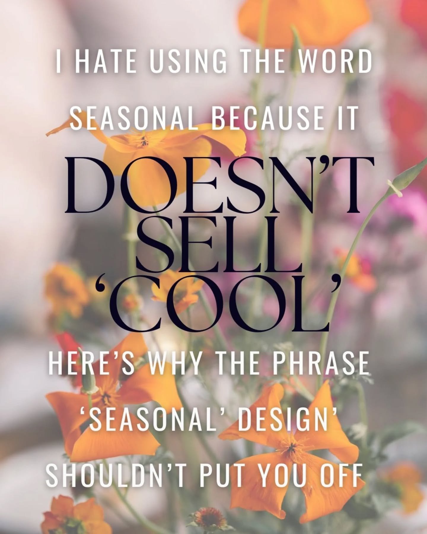 S E A S O N A L ▫️ I S N ' T ▫️ C O O L 
▫️
I hate hate hate using the word sustainable. And right now, to be truly seasonal really isn't that cool either. Sustainable, seasonal, eco friendly blah blah it's all glazed eyes, and bored faces when they 