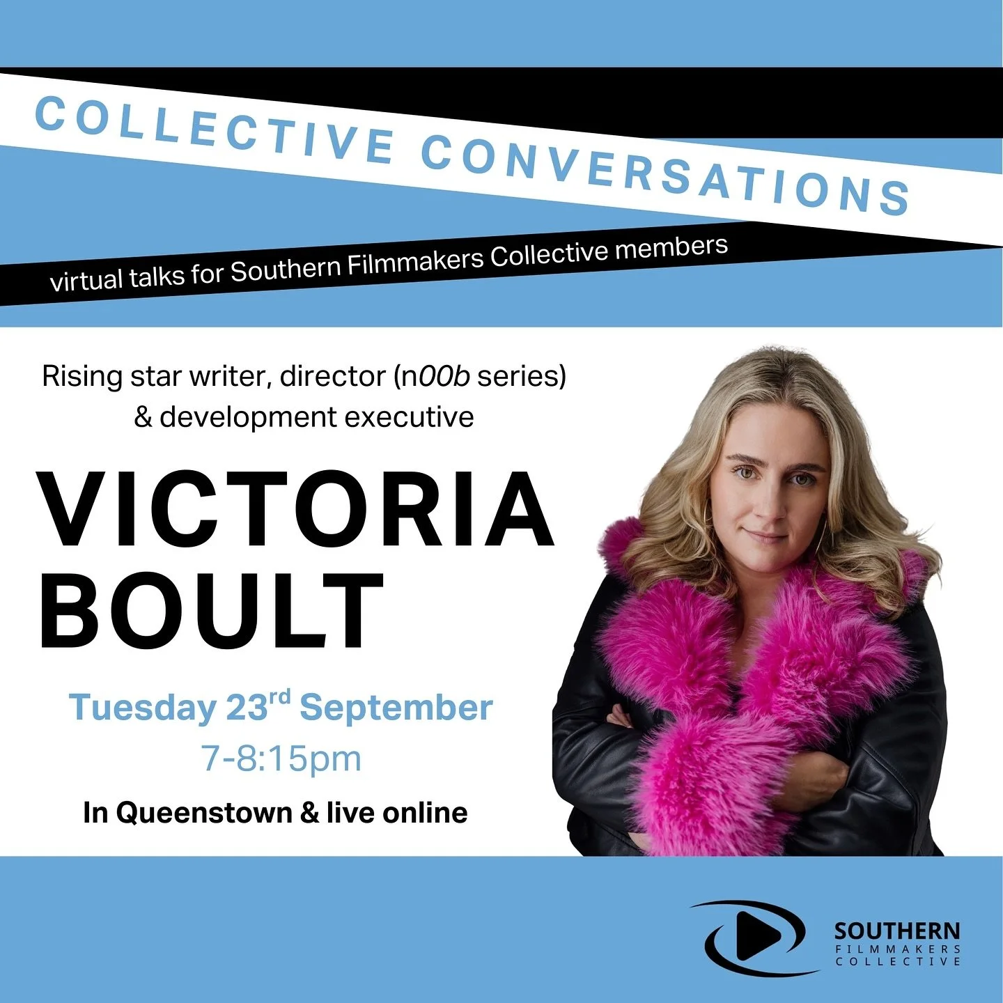 Introducing our next guest for Collective Conversations! Home-grown breakthrough writer/director Victoria Boult joins SFC in person in Queenstown on Tuesday Sept 23rd! 

@victoriabboult @n00bseries 

Live-streamed to members online via emailed link.