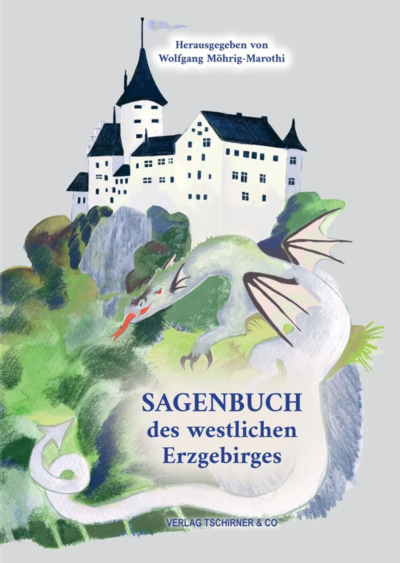 Sagenbuch des Erzgebirges Cover Buch Burg Scharfenstein und weißer Hirsch Verlag Tschirner und Co