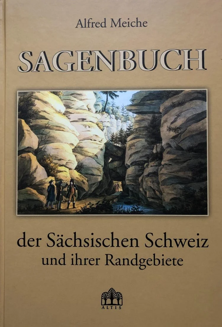 Sagenbuch der Sächsischen Schweiz und ihrer Randgebiete