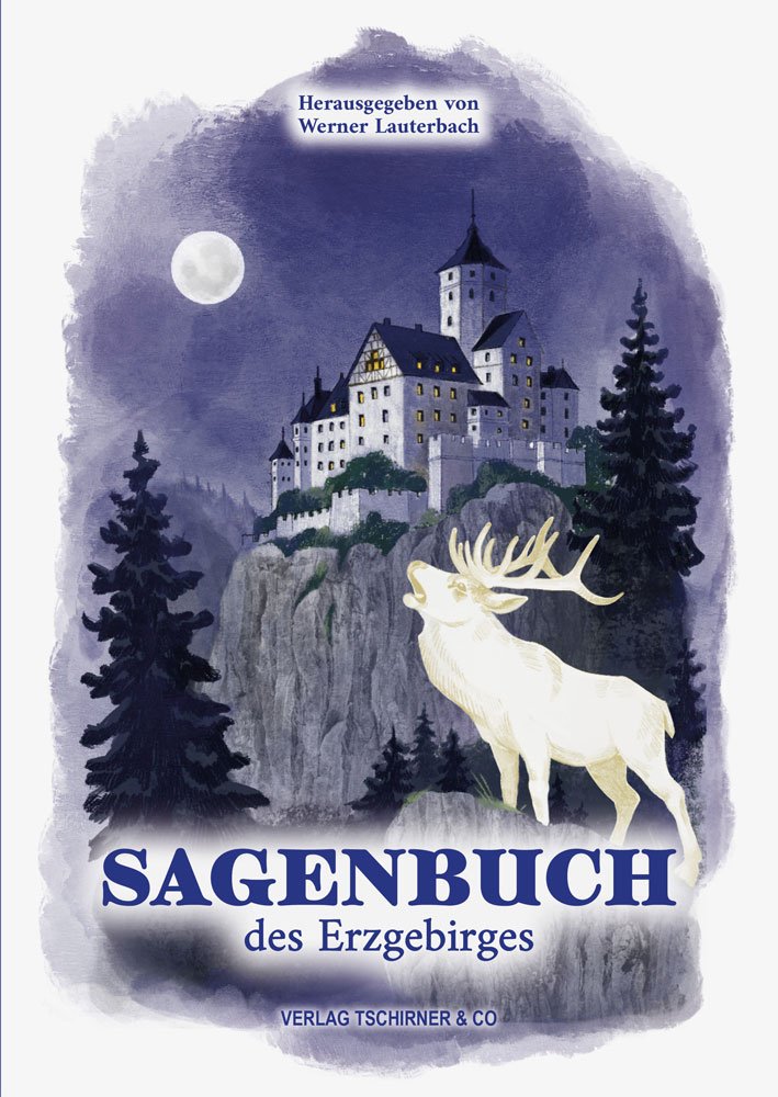 Sagenbuch des Erzgebirges